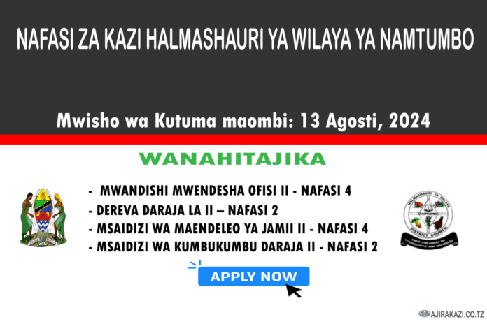 NAFASI-ZA-KAZI-HALMASHAURI-YA-WILAYA-YA-NAMTUMBO