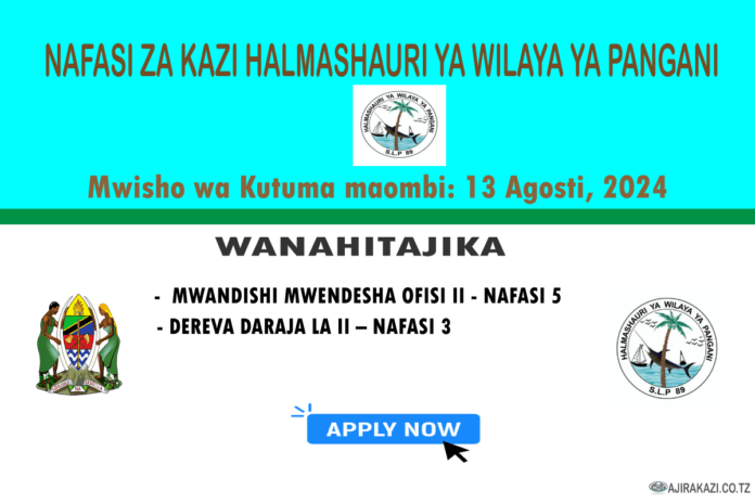 NAFASI-ZA-KAZI-HALMASHAURI-YA-WILAYA-YA-PANGANI